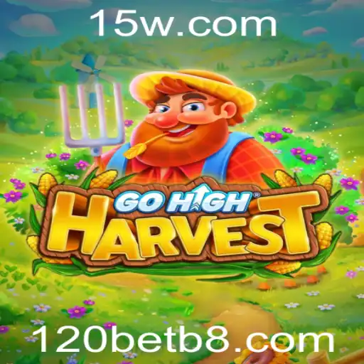 GoHighHarvest: Um Novo Universo de Estratégia com 120bet